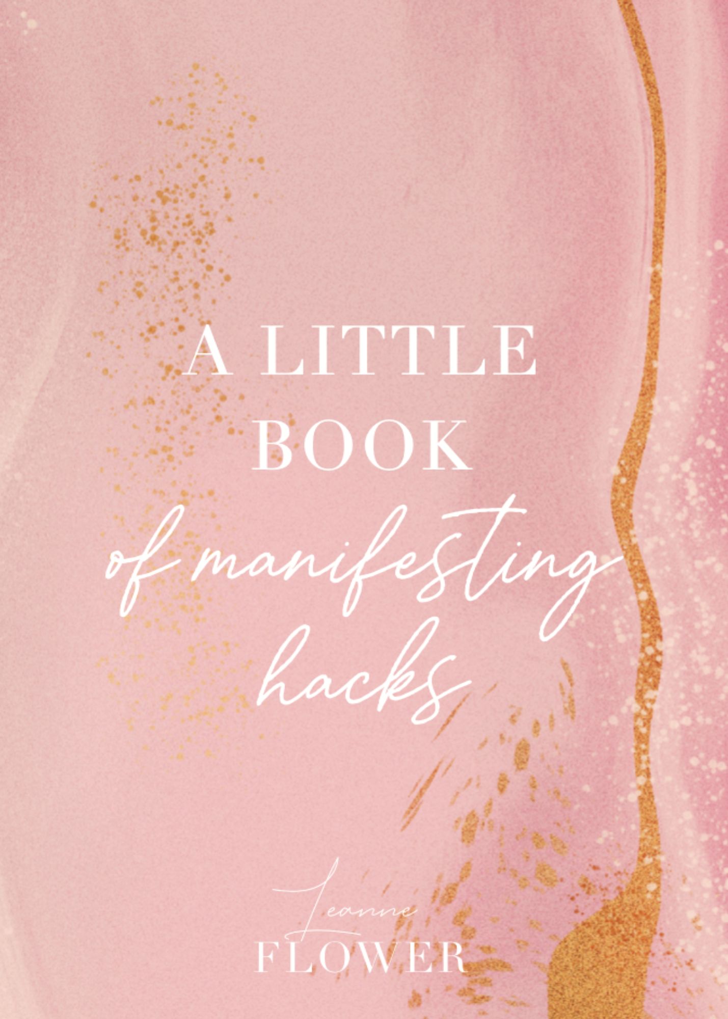 little books manifesting hacks Leanne Flower